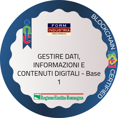 GESTIRE DATI, INFORMAZIONI E CONTENUTI DIGITALI - Base 1